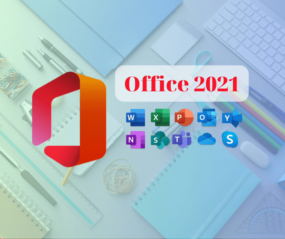 Các công cụ trong Office 2021 Professional Plus